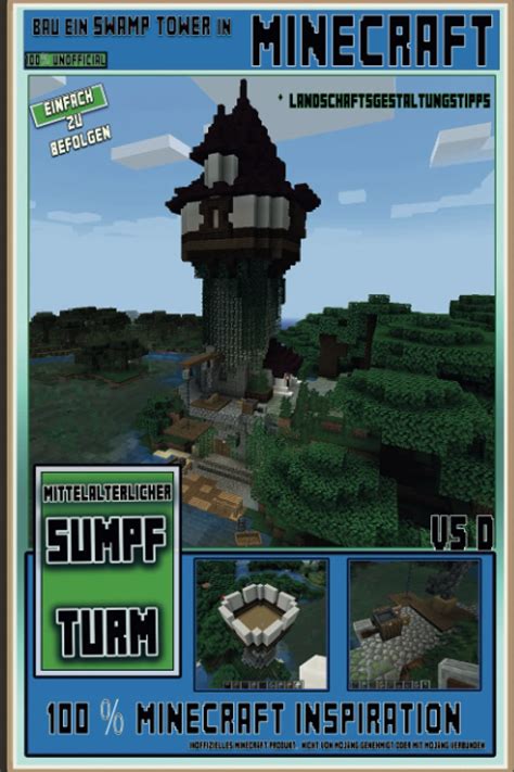 Buy Bau Ein Mittelalterlicher Sumpfturm In Minecraft Wie Baut Man