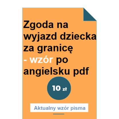 Zgoda Na Wyjazd Dziecka Za Granic Wz R Po Angielsku Pdf Pobierz