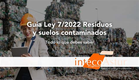 Gu A Sobre La Ley De Residuos Y Suelos Contaminados Inteco Astur