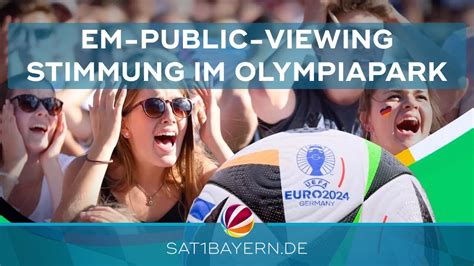 Größtes EM Public Viewing Event in Bayern Stimmung im Münchner