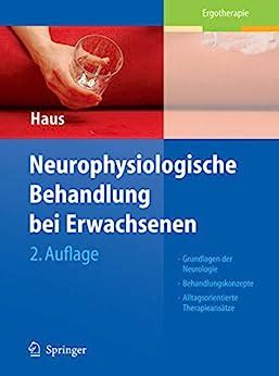 Neurophysiologische Behandlung Bei Erwachsenen Grundlagen Der