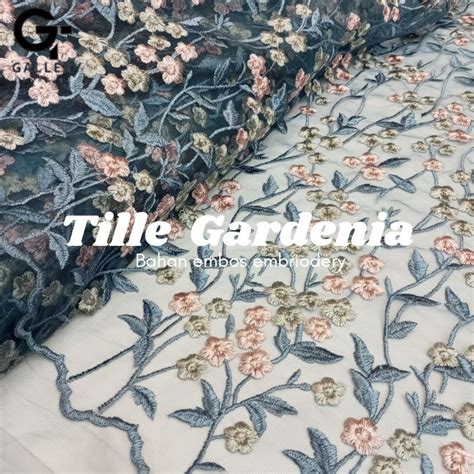 Jual TILE GARDENS TULLE GARDENIA BROKAT GARDENS BRUKAT BUNGA