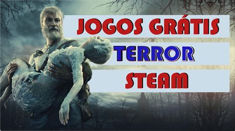 TOP 8 melhores JOGOS de TERROR de GRAÇA da STEAM YouTube