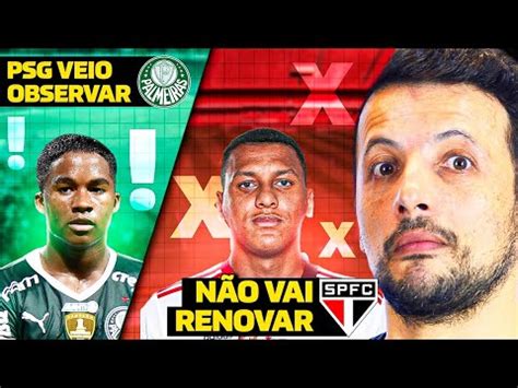 Psg De Olho No Endrick S O Paulo N O Renova Luiz O Youtube