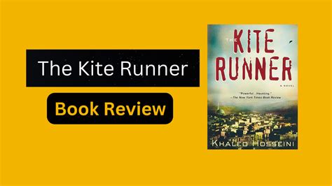 The Kite Runner Khaled Hosseini Book Review