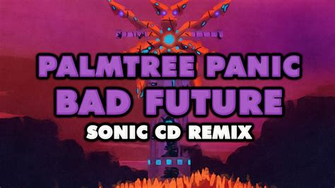 Sonic CD Palmtree Panic Bad Future Remix YouTube