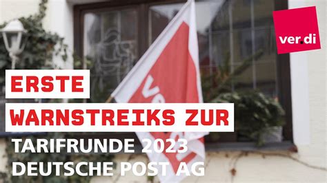 Erste Warnstreiks Zur Tarifrunde Deutsche Post Ag Ver Di Psl