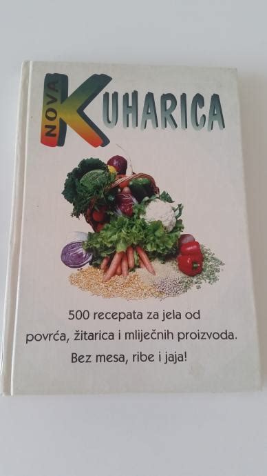 Nova Kuharica Vegetarijanska Prehrana