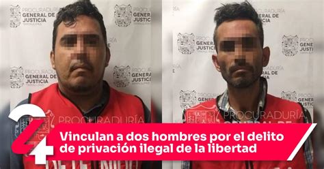 Vinculan a dos hombres por el delito de privación ilegal de la libertad