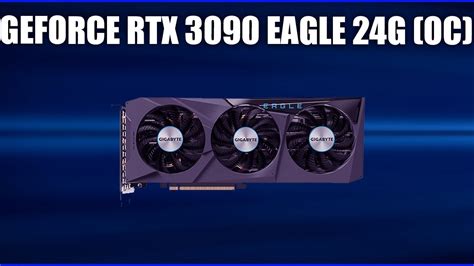 Видеокарта Gigabyte Geforce Rtx 3090 Eagle 24g Oc Gv N3090eagle 24gd