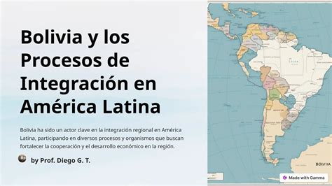 Bolivia Y Los Procesos De Integracion En America Latina 1 Pptx