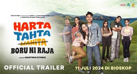 Sinopsis Film Harta Tahta Boru Ni Raja Cek Kapan Jadwal Tayangnya Di