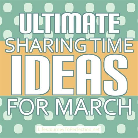 Ultimate List Of Lds Sharing Time Ideas For March Living Prophets