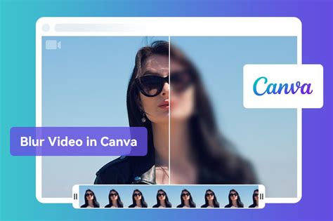 How To Blur Video In Canva 5 Super Easy Steps