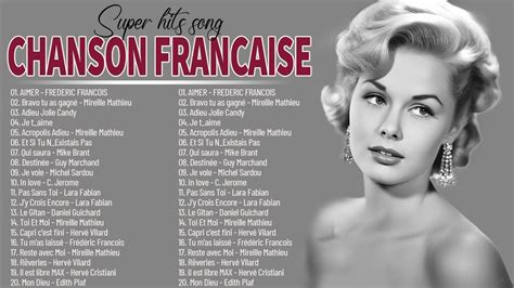 Vieilles Chansons Les Plus Belles Chansons Françaises Année de la