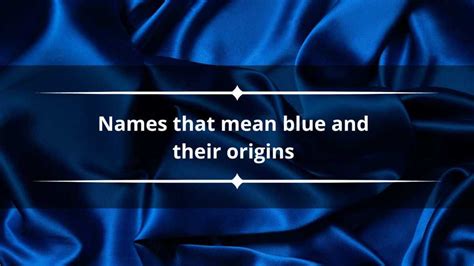 Blue Names 30 Names That Mean Blue And Their Origins Legitng