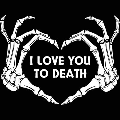 Love you to death T-shirt template | Tshirt-Factory