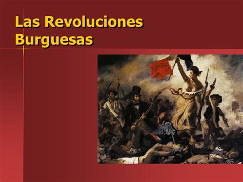 Las Revoluciones Burguesas