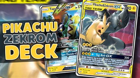 Team Up Decks Pikachu And Zekrom Gx Tapu Koko Gx Deck Profile