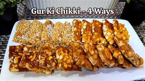 Gur Ki Chikki 4 Ways Peanut Chikki Dry Fruit Chikki Seasame