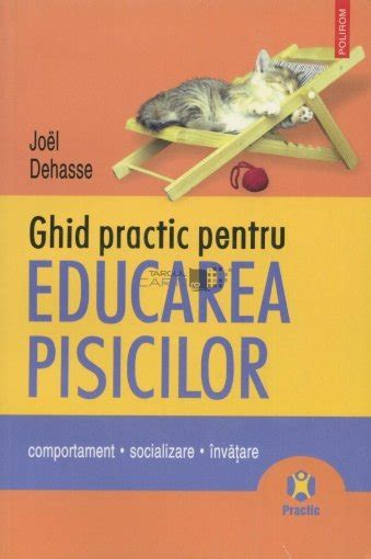 Joel Dehasse Ghid Practic Pentru Educarea Pisicilor