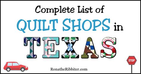 Complete List Of 210 Quilt Shops In Texas Rona The Ribbiter