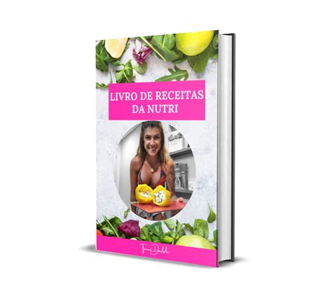 Livro De Receitas Da Nutri Tain Santos Dadda Hotmart