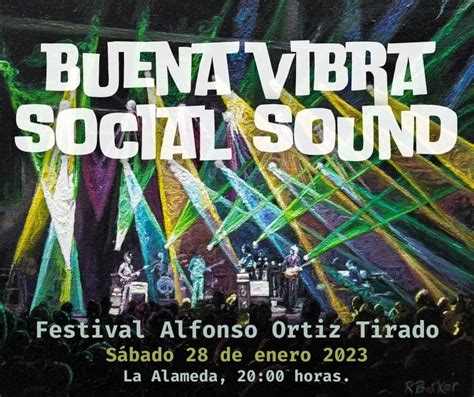 Viene La Ltima Jornada Del Festival Alfonso Ortiz Tirado Sonora Comunica