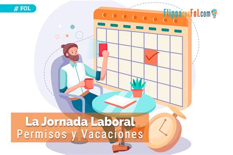 jornada laboral permisos y vacaciones 2025 【 flippaconfol