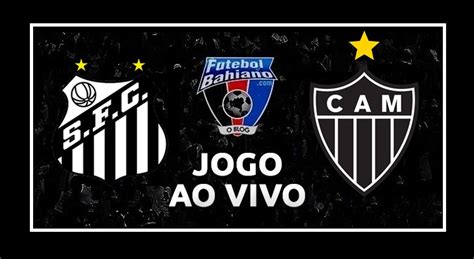 Assistir Santos X Atlético Mg Hoje Ao Vivo Pela 37ª Rodada Da Série A