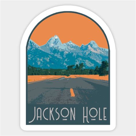 Jackson Hole Decal Grand Tetons Sticker TeePublic