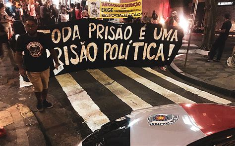 Nos 27 Anos Do Massacre Do Carandiru Protesto Em SP Denuncia Geral