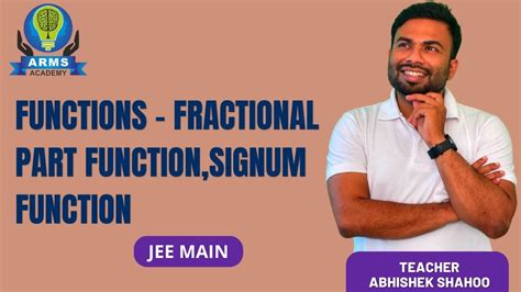 Functions Fractional Part Function Signum Function 004 Revision