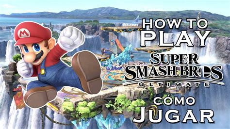 How To Play Cómo Jugar Super Smash Bros Ultimate YouTube