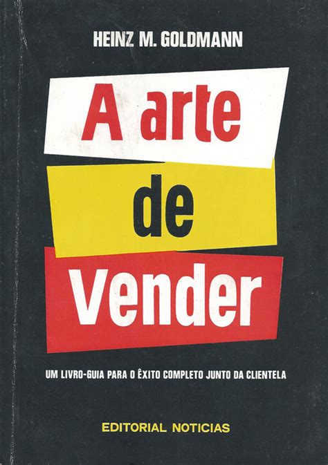 A Arte De Vender Heinz M Goldmann Loja Sibila