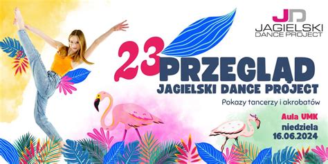 Rezygnacja z udziału w Przeglądzie Jagielski Dance Project Szkoła