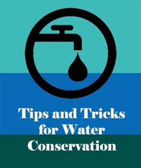 Tips And Tricks For Water Conservation