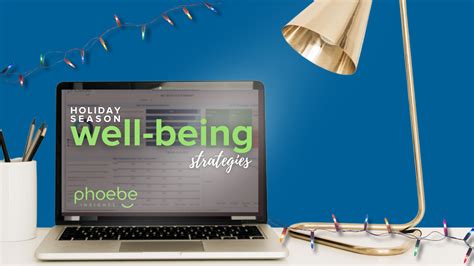 Holiday Season Well Being Strategies