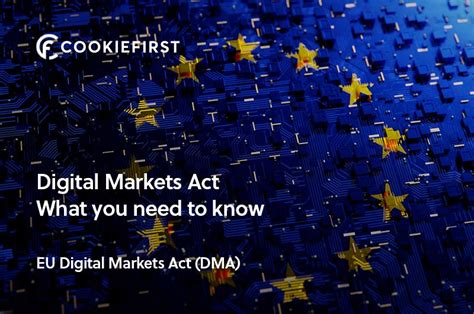 Eu Digital Markets Act Dma Important To Know Cookiefirst