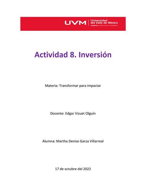 A8 actividad transformar Actividad 8 Inversión Materia Transformar