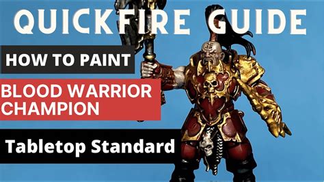 How To Paint Khorne Bloodbound Blood Warrior Champion Quickfire