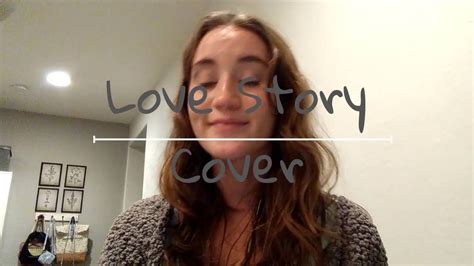 Love Story Taylor Swift Cover Youtube