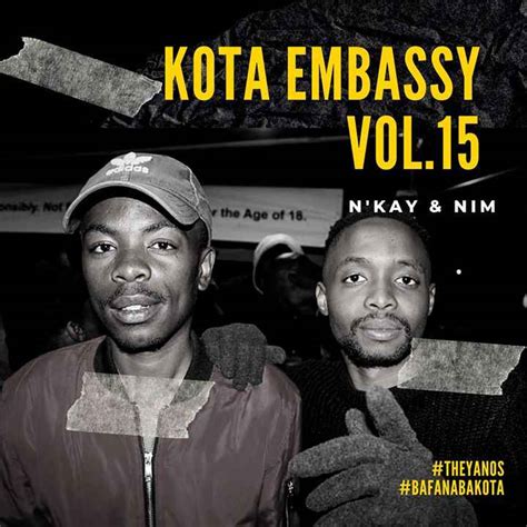 N Kay Nim Kota Embassy Vol 15 Mix ZAtunes