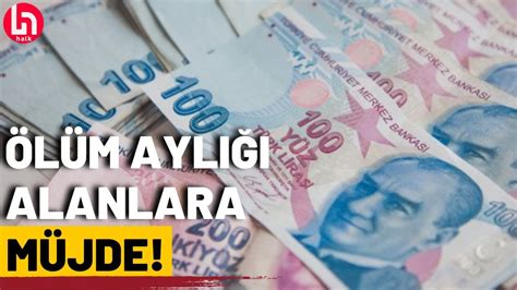 Ölüm aylığı alanlara sevindirici haber YouTube