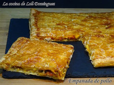 La cocina de Loli Domínguez Empanada de pollo con masa de hojaldre