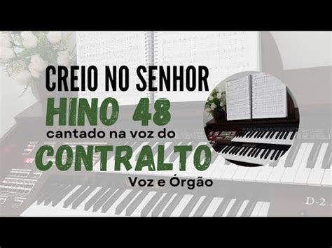 Hino Hinario Ccb Creio No Senhor Cantado Na Voz Do Contralto