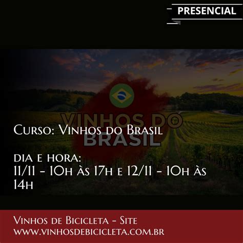 Curso Vinhos Do Brasil Vinhos De Bicicleta Intelivino