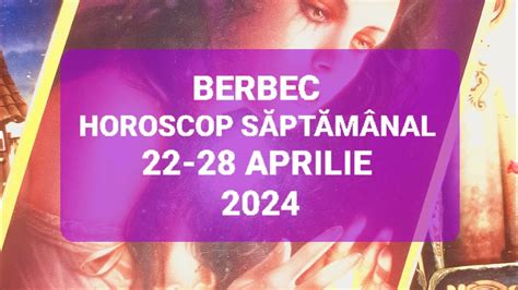 Berbec Tarot Horoscop 21 28 Aprilie 2024 YouTube