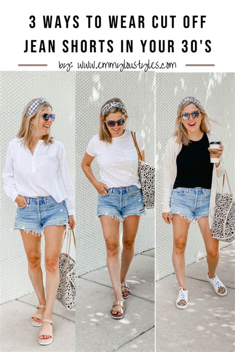 Three Ways To Wear Cutoff Jean Shorts In Your 30s Emmy Lou Styles