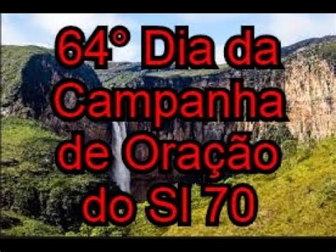 Dia Da Campanha Apressa Te Senhor Em Me Livrar Youtube